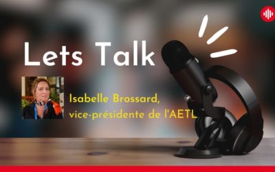 Interview d’Isabelle Brossard – Vice-Présidente de l’association AETL
