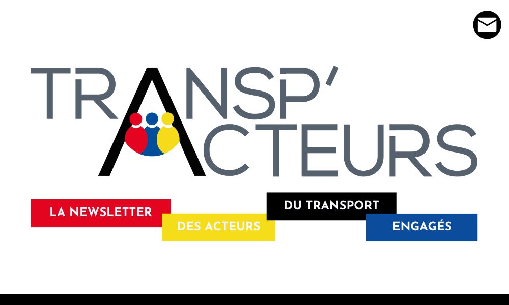 Transp’Acteurs – Juillet 2023