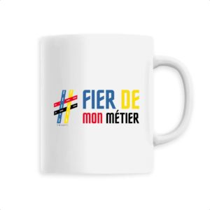 Mug - Fier de mon metier