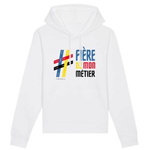 Sweat a capuche - Fiere de mon metier