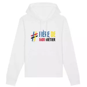 Sweat a capuche - Fiere de mon metier