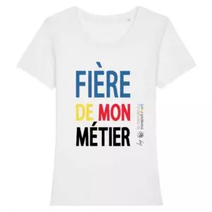 T-shirt - Fiere de mon metier