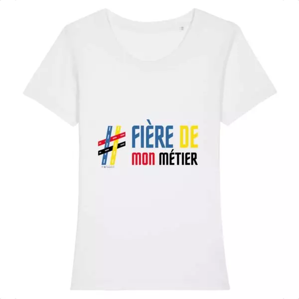 T-shirt - Fiere de mon metier
