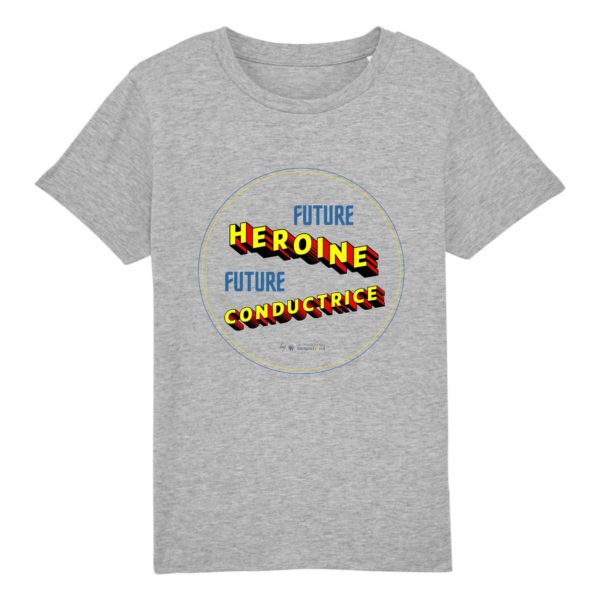 T-shirt fille - Future heroine futur conductrice