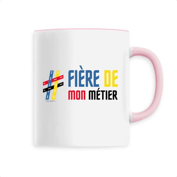 Mug - Fiere de mon metier