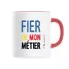 Mug - Fier de mon metier