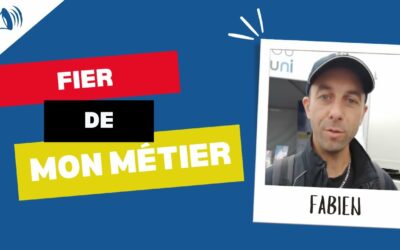 Fier de mon Métier | Fabien